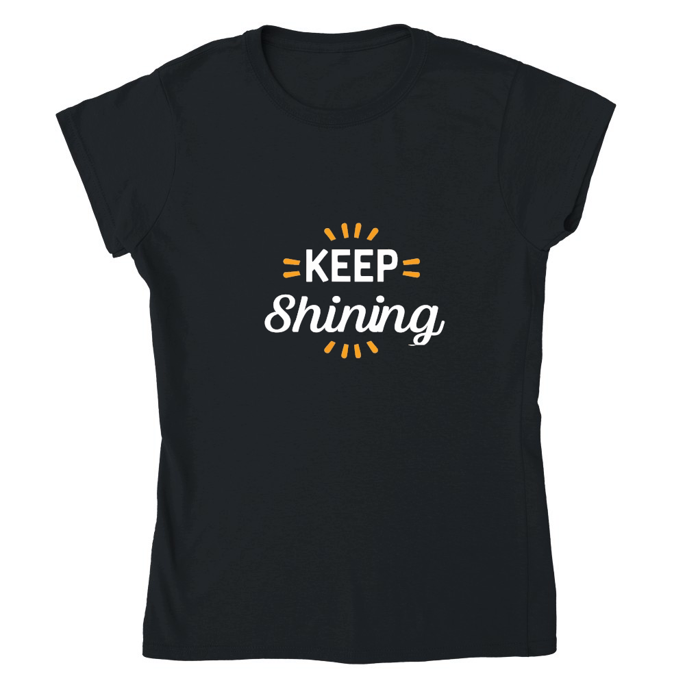 Keep shining