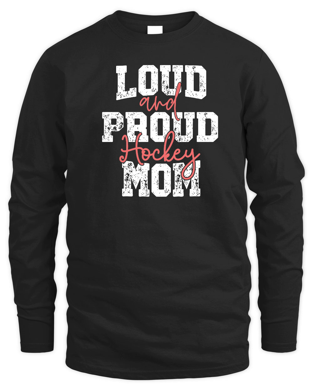 Loud & Proud Hockey Mom Mothers Day