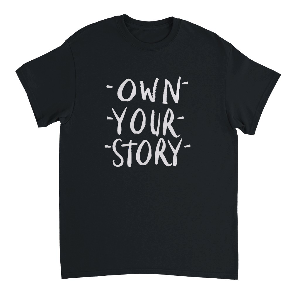 Own your story