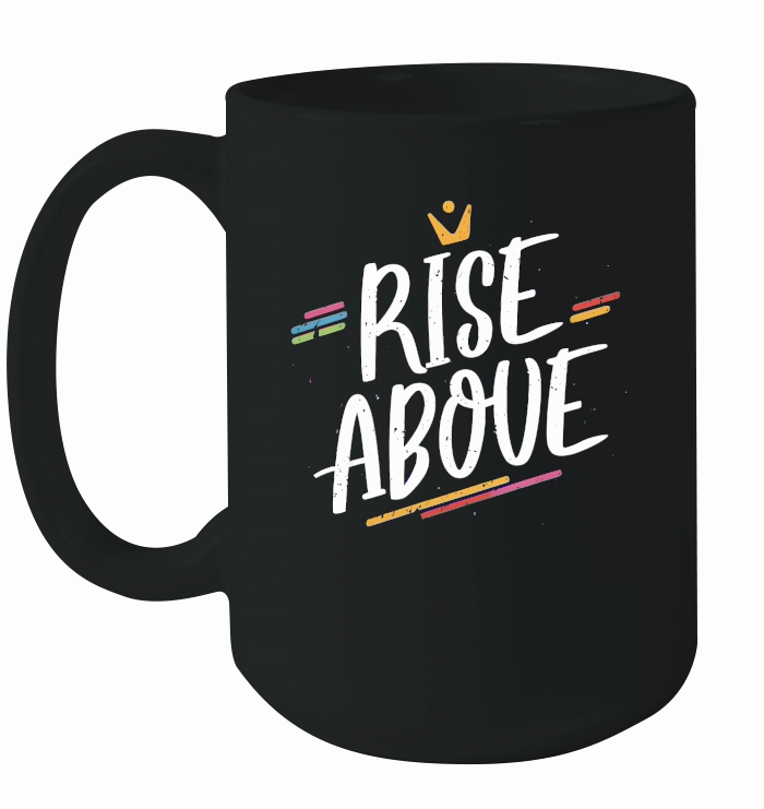 Rise above 2