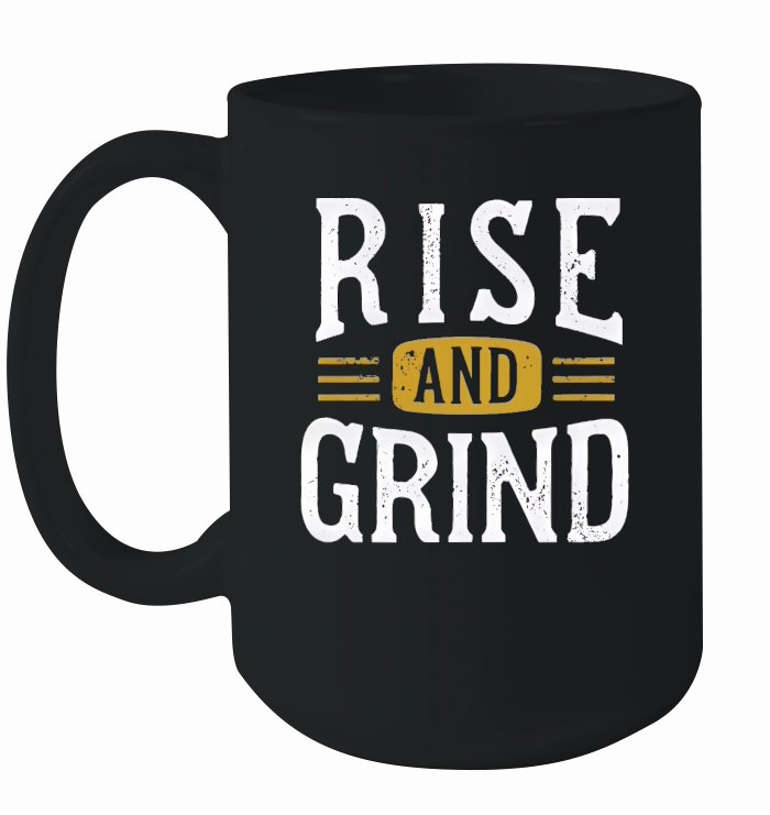 Rise and grind