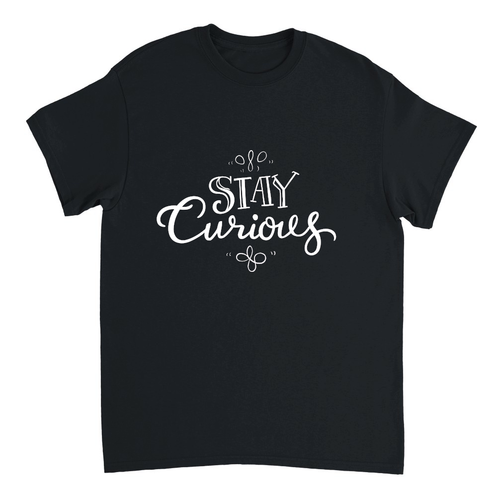 Stay curious