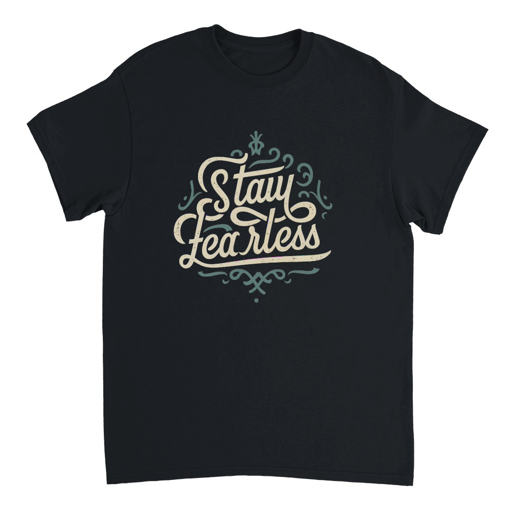 Stay fearless 2