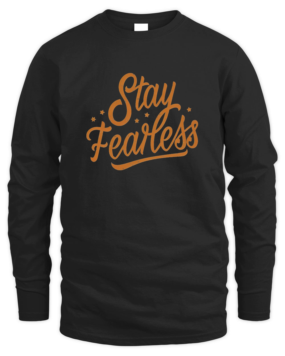 Stay fearless