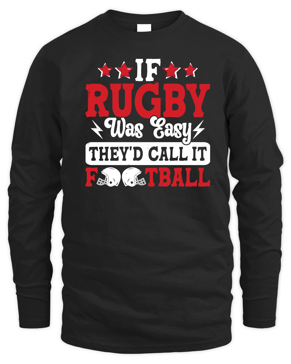 If Rugby was easy therd call it football