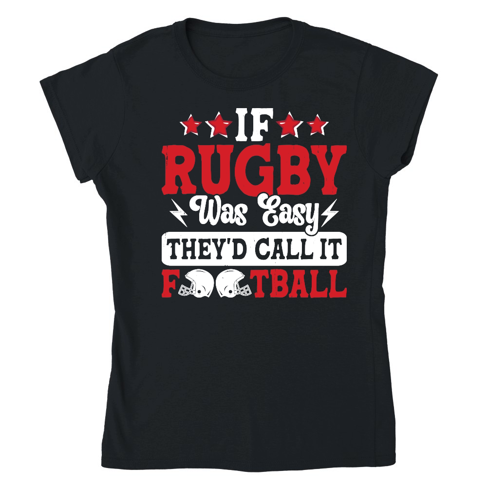 If Rugby was easy therd call it football