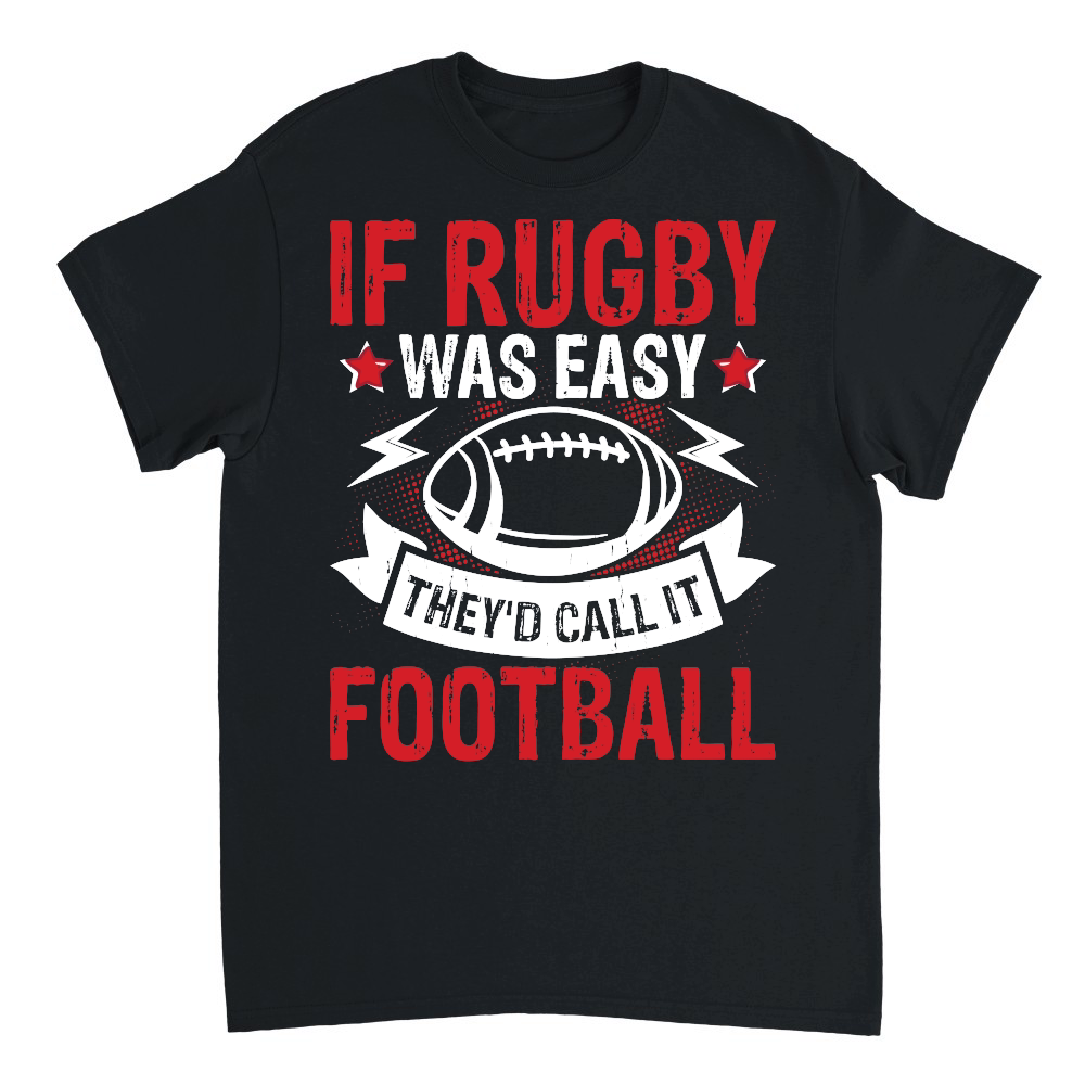 If Rugby was easy therd call it football 2