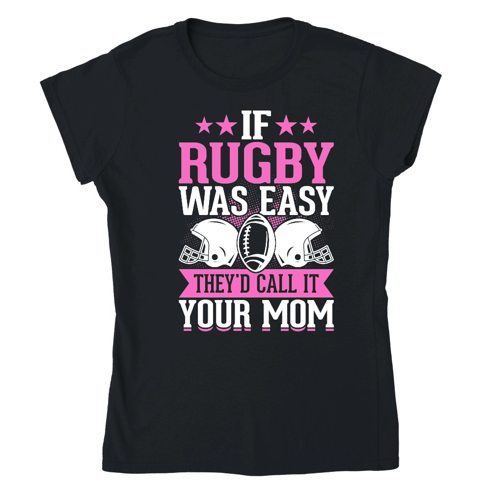 Vintage Rugby Player If Rugby was easy therd call it your mom