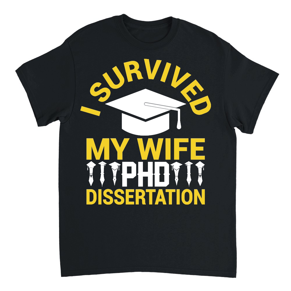 i Survived my Wife PHD Dissertation