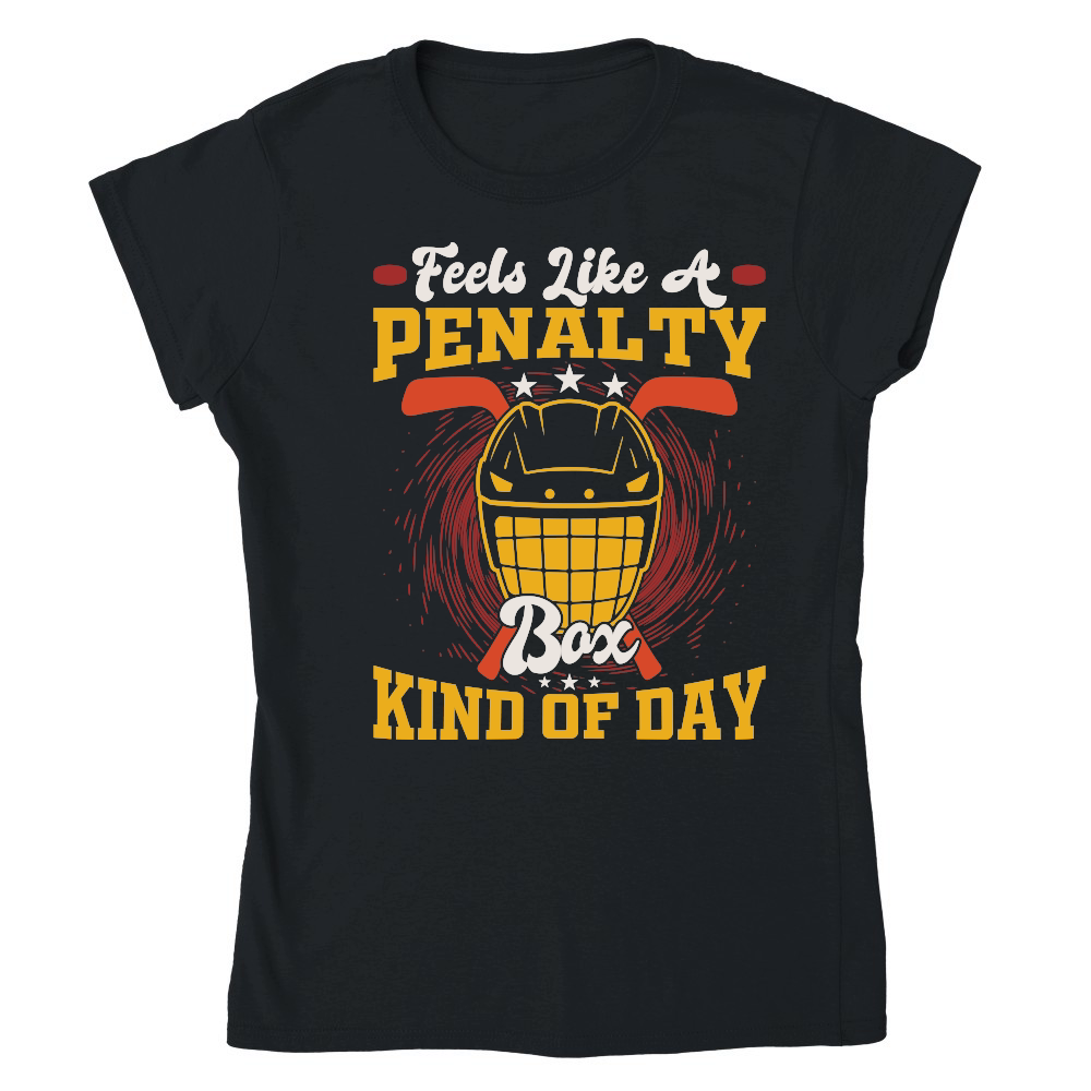 Funny Hockey Season Feels like a penalty box kind of day