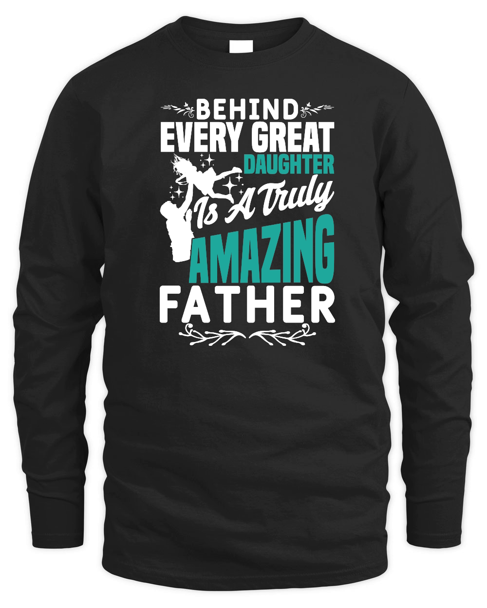 Behind every great daughter is a truly amazing father