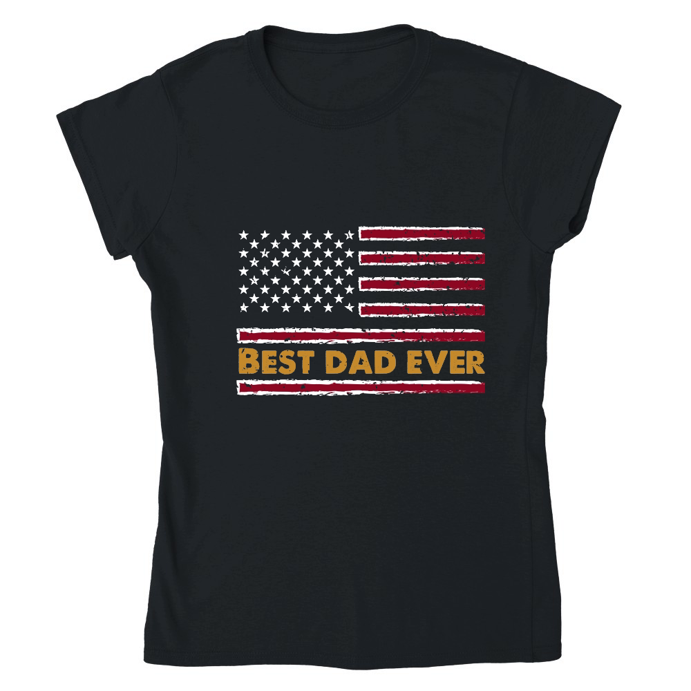 Best Dad Ever Fathers Day USA Flag