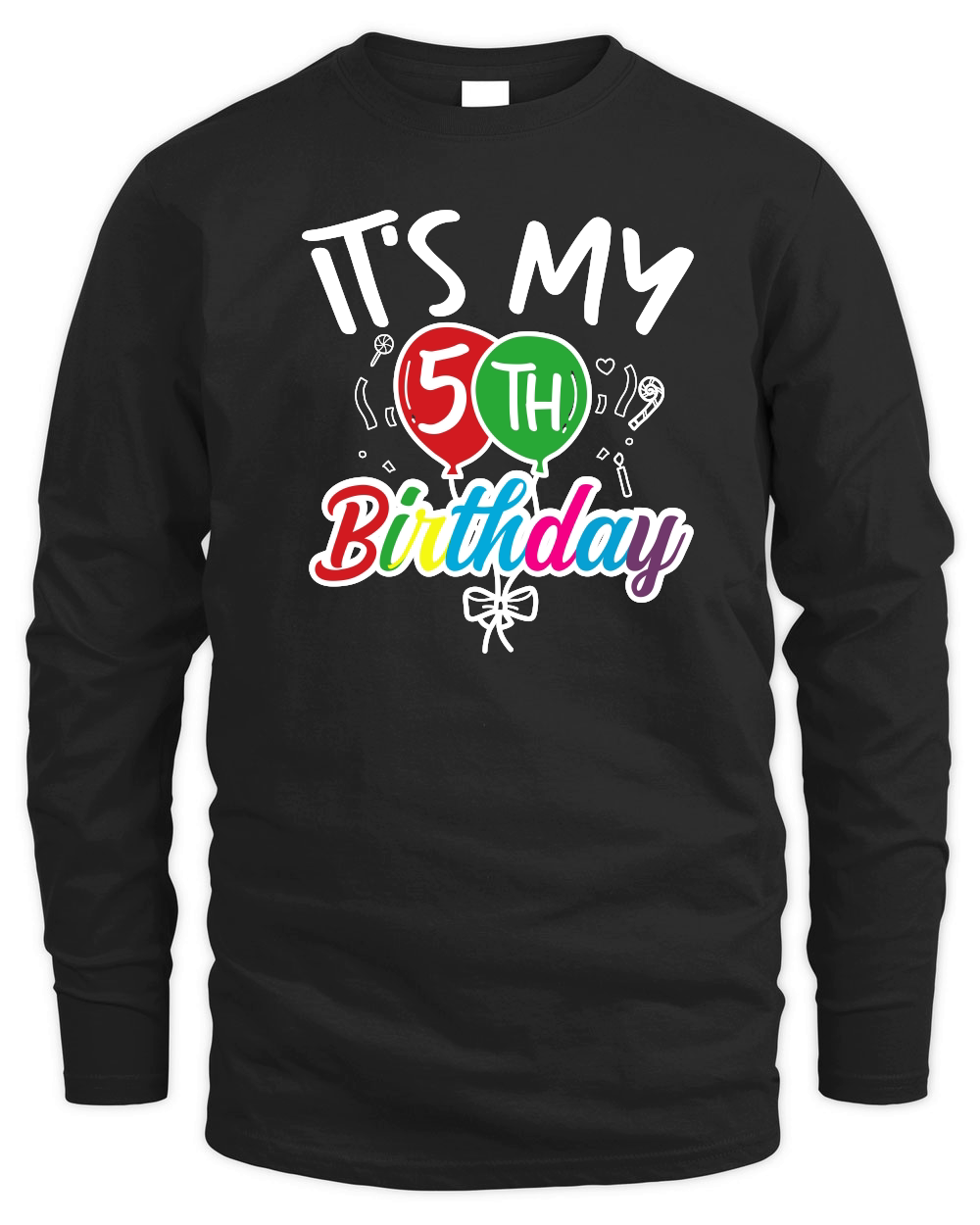 its my 5th birthday