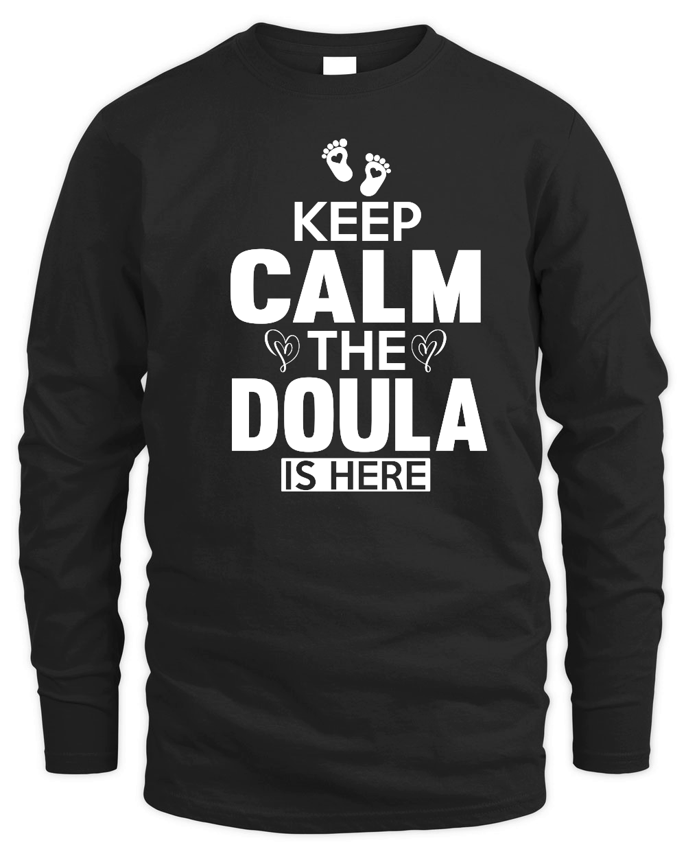 Keep calm the doula is here