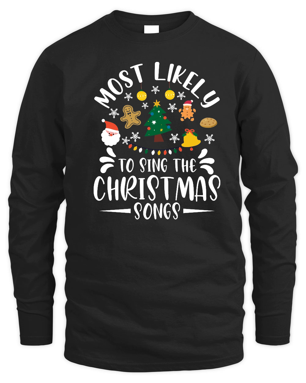 most likely to sing the christmas song tshirt vector design