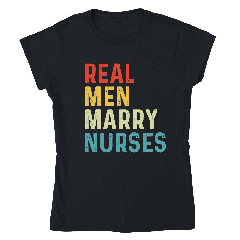 Real Men Marry Nurses Wifes