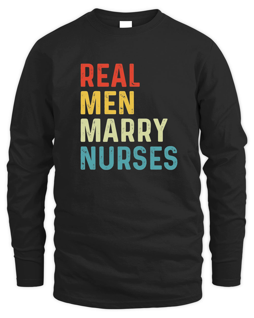 Real Men Marry Nurses Wifes