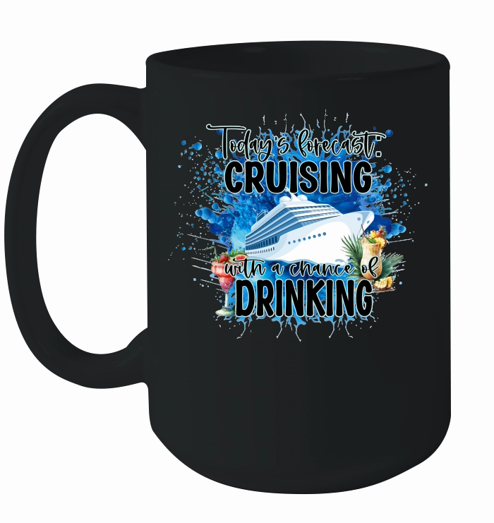 todays forecast cruising with a chance of drinking