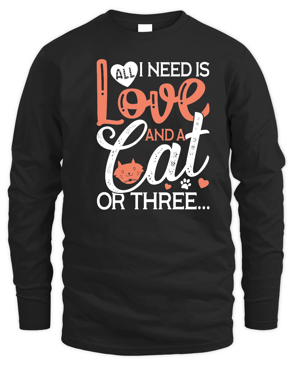 All I Need is Love and a Cat or Three