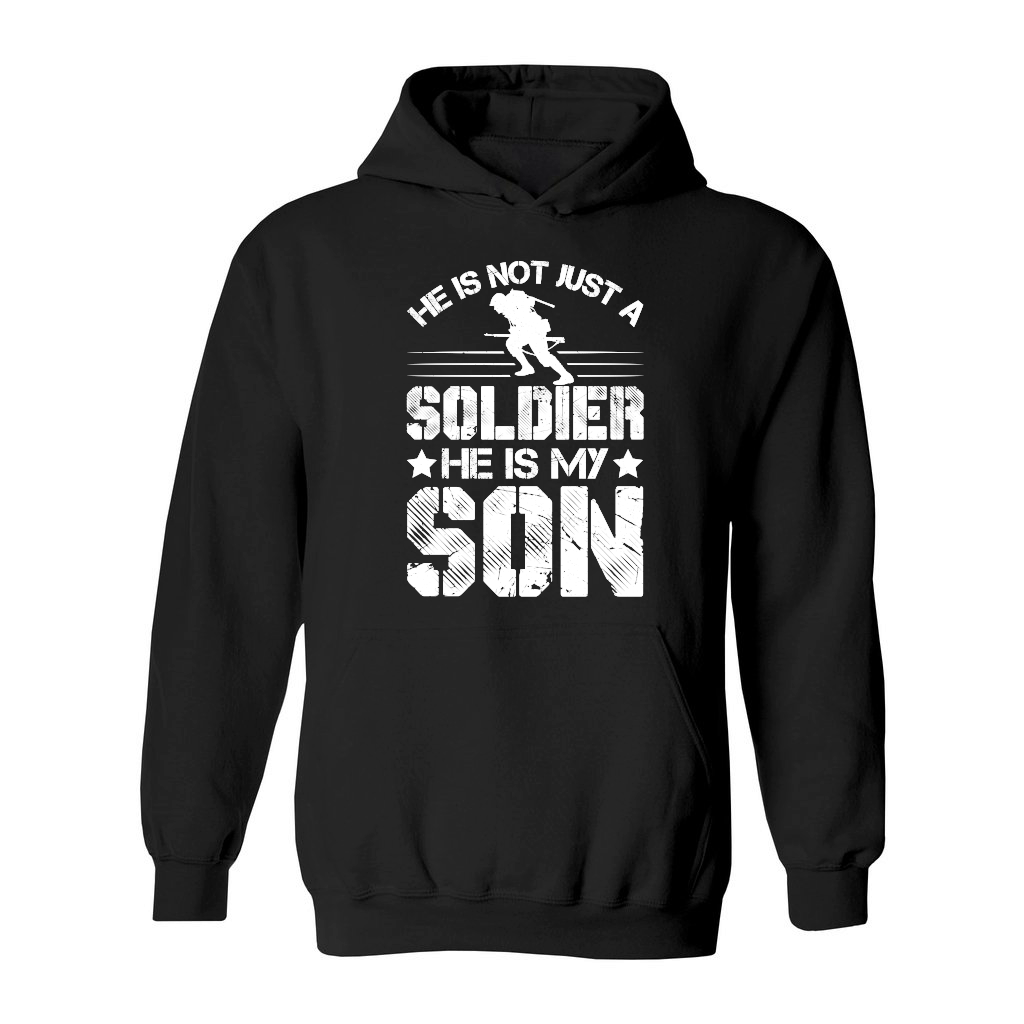 He Is Not Just A Soldier He Is My Son father day