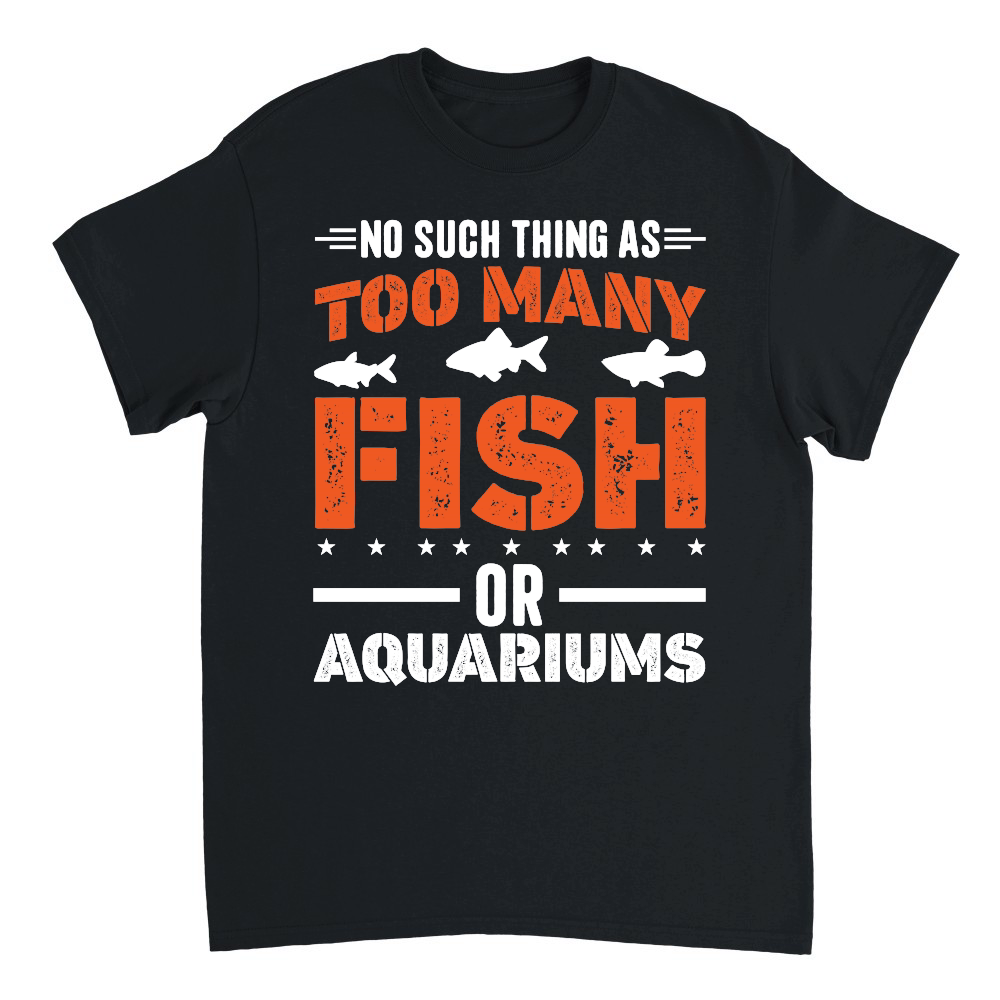 There is No Such Thing As Too Many Fish or aquariums