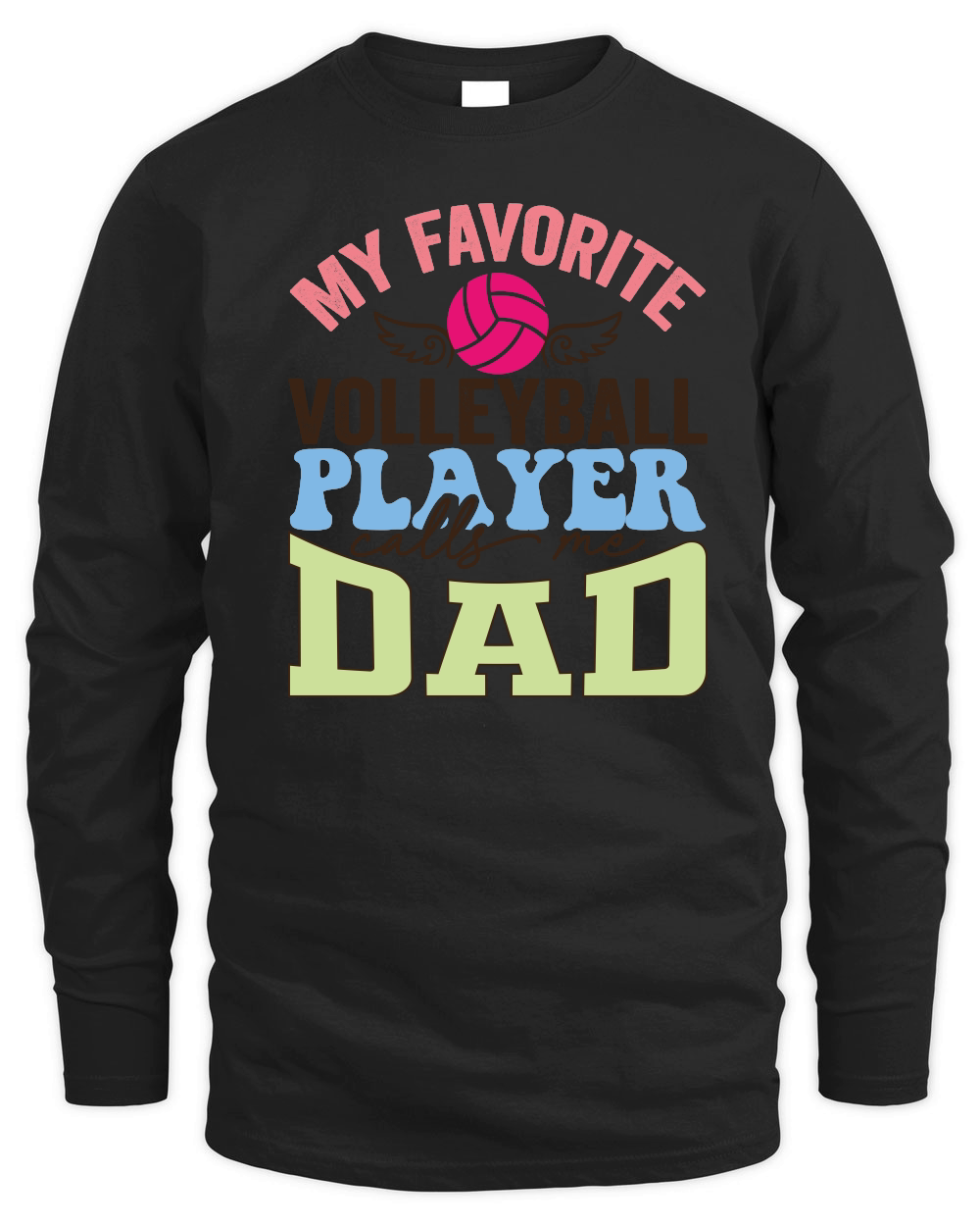 fathers day  My Favorite volleyball player calls me DAD 01