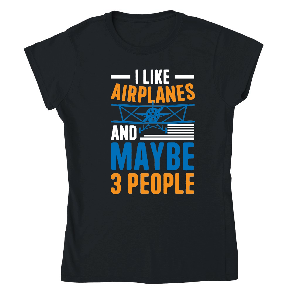 I Like Airplanes and Maybe 3 People