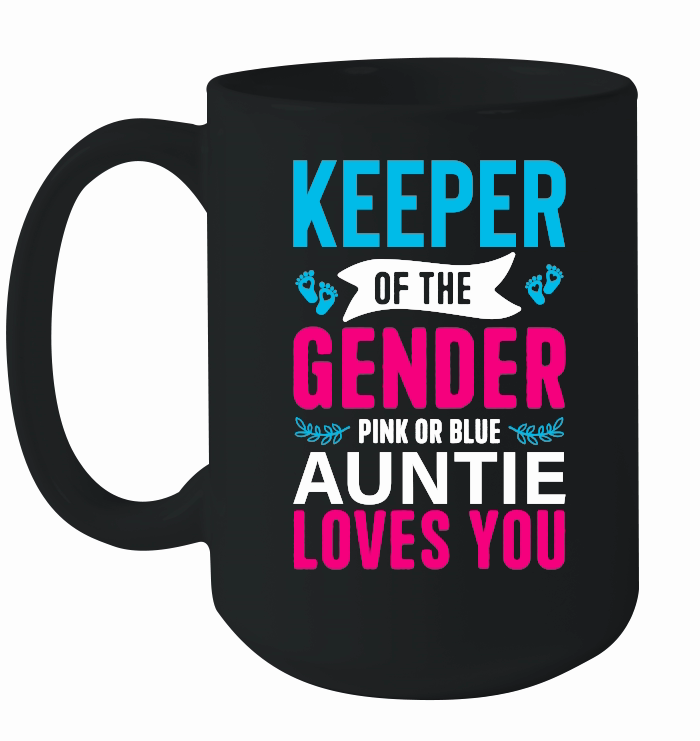 Keeper of the Gender Pink or Blue Auntie loves you