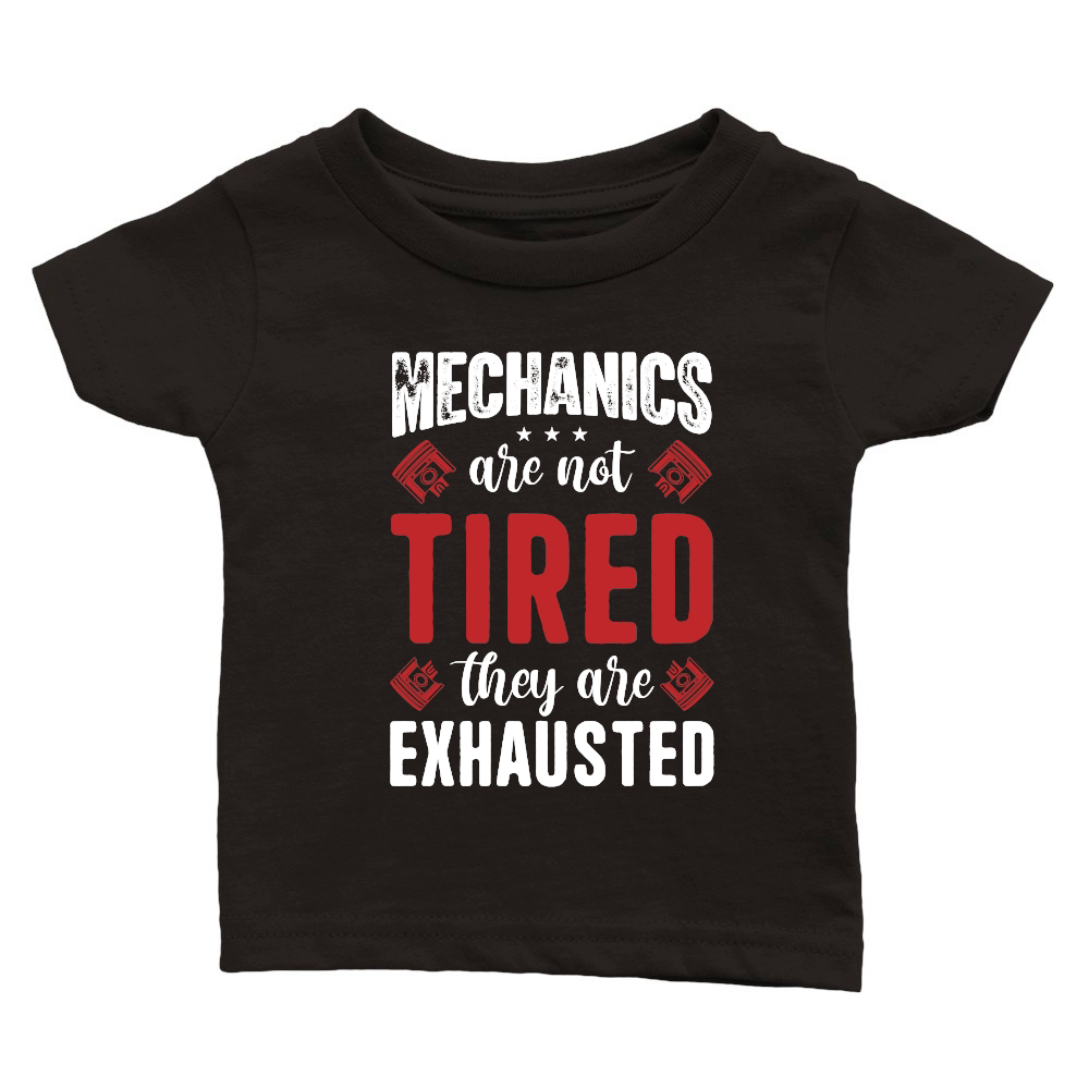 Mechanics Are Not Tired They Are Exhaust