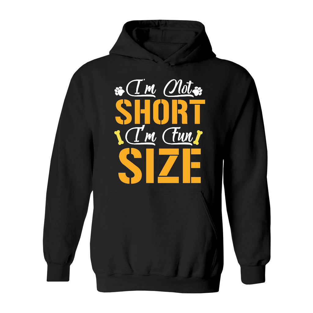 I'm Not Short I’m Fun Size