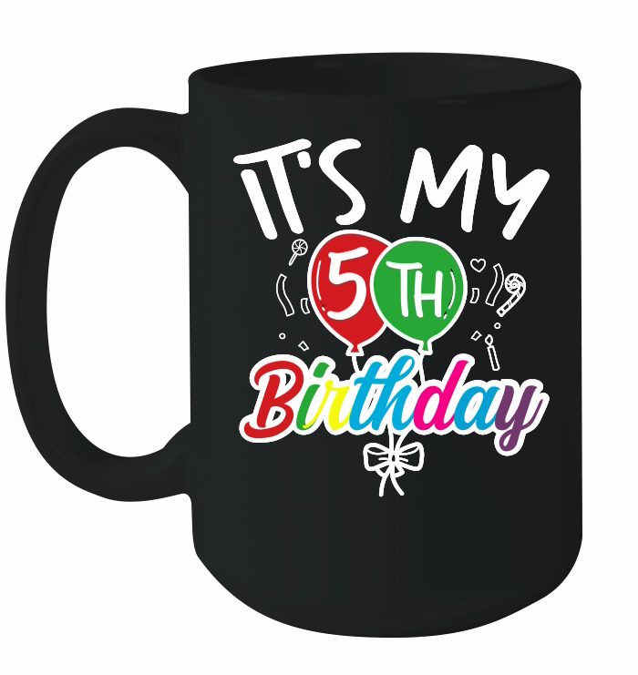 its my 5th birthday