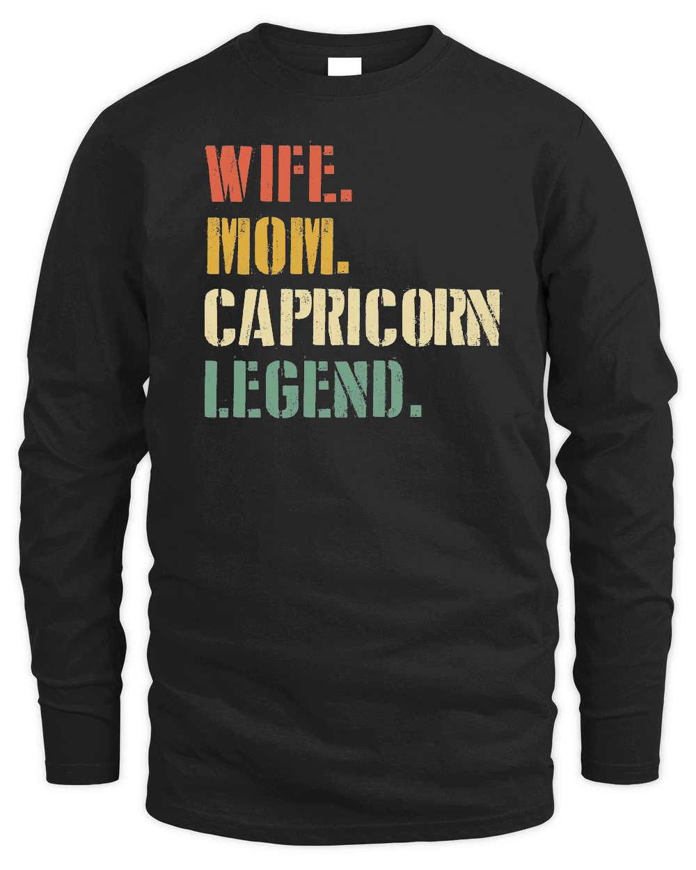 Wife Mom Capricorn Legend Zodiac