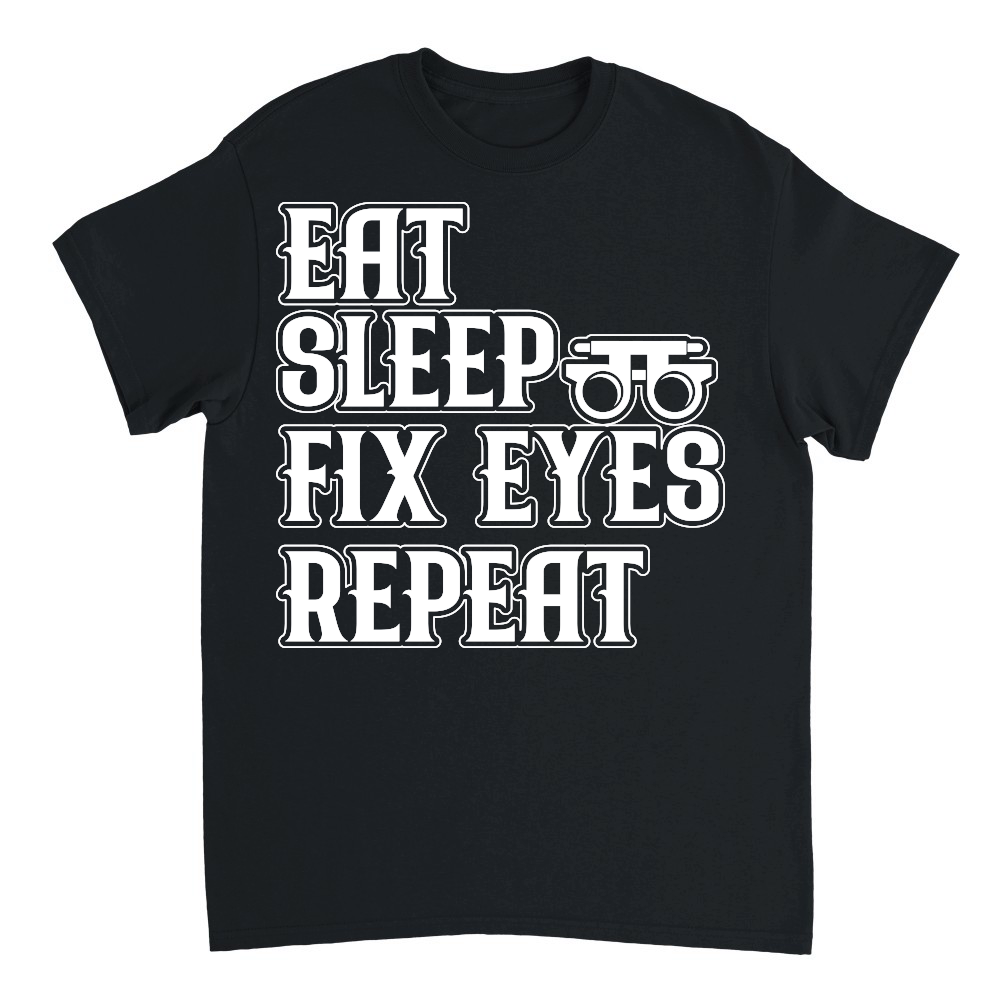 Eat sleep fix eyes repeat