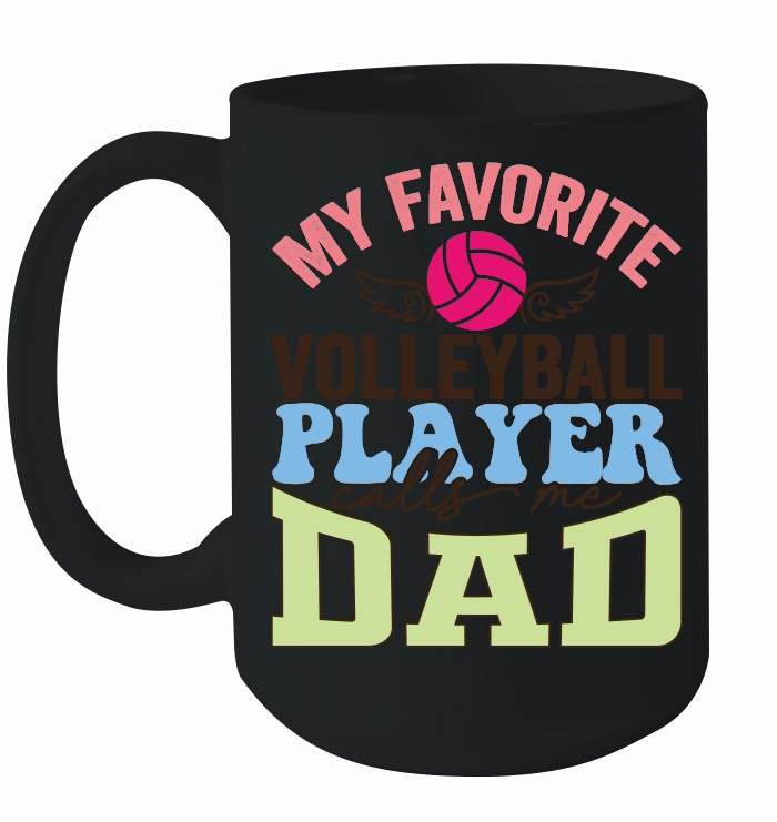 fathers day  My Favorite volleyball player calls me DAD 01