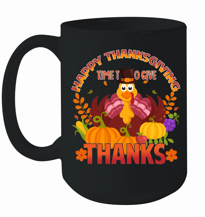 happy thanksgiving time to give thanks