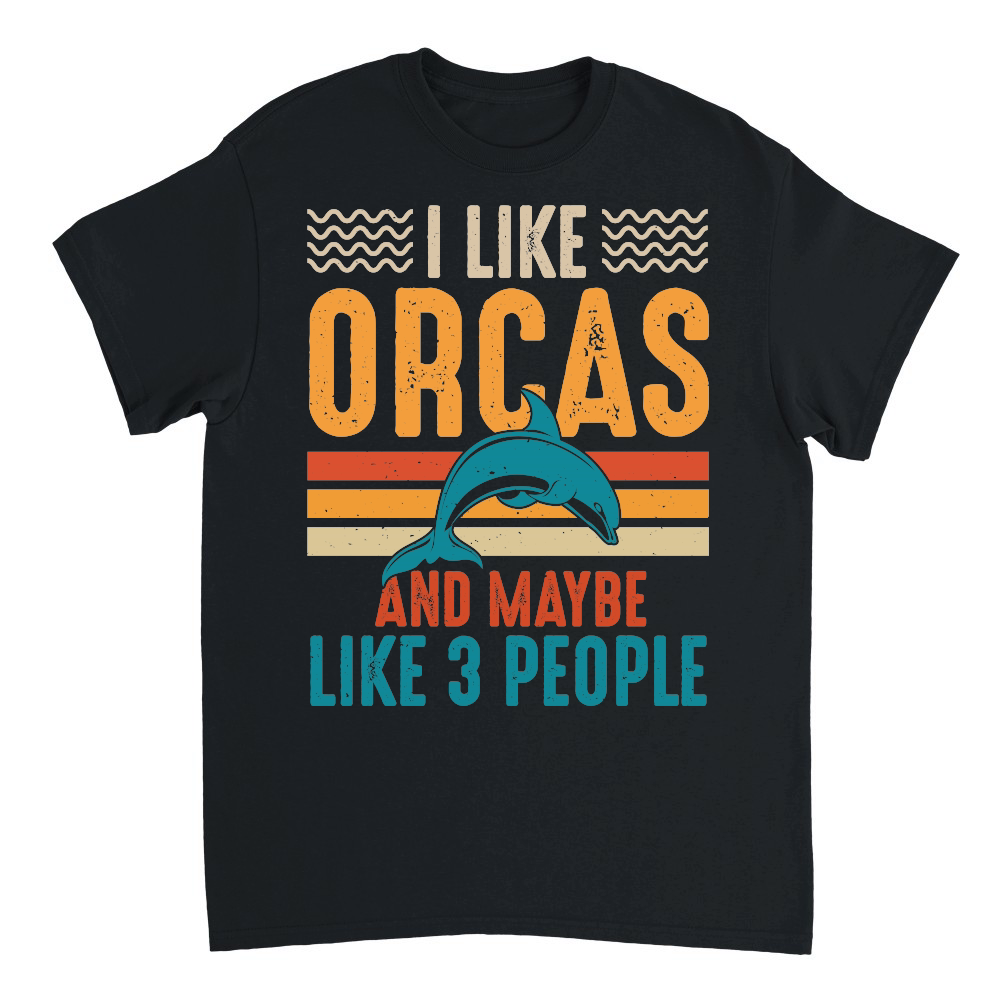 I Like Orcas and Maybe 3 People