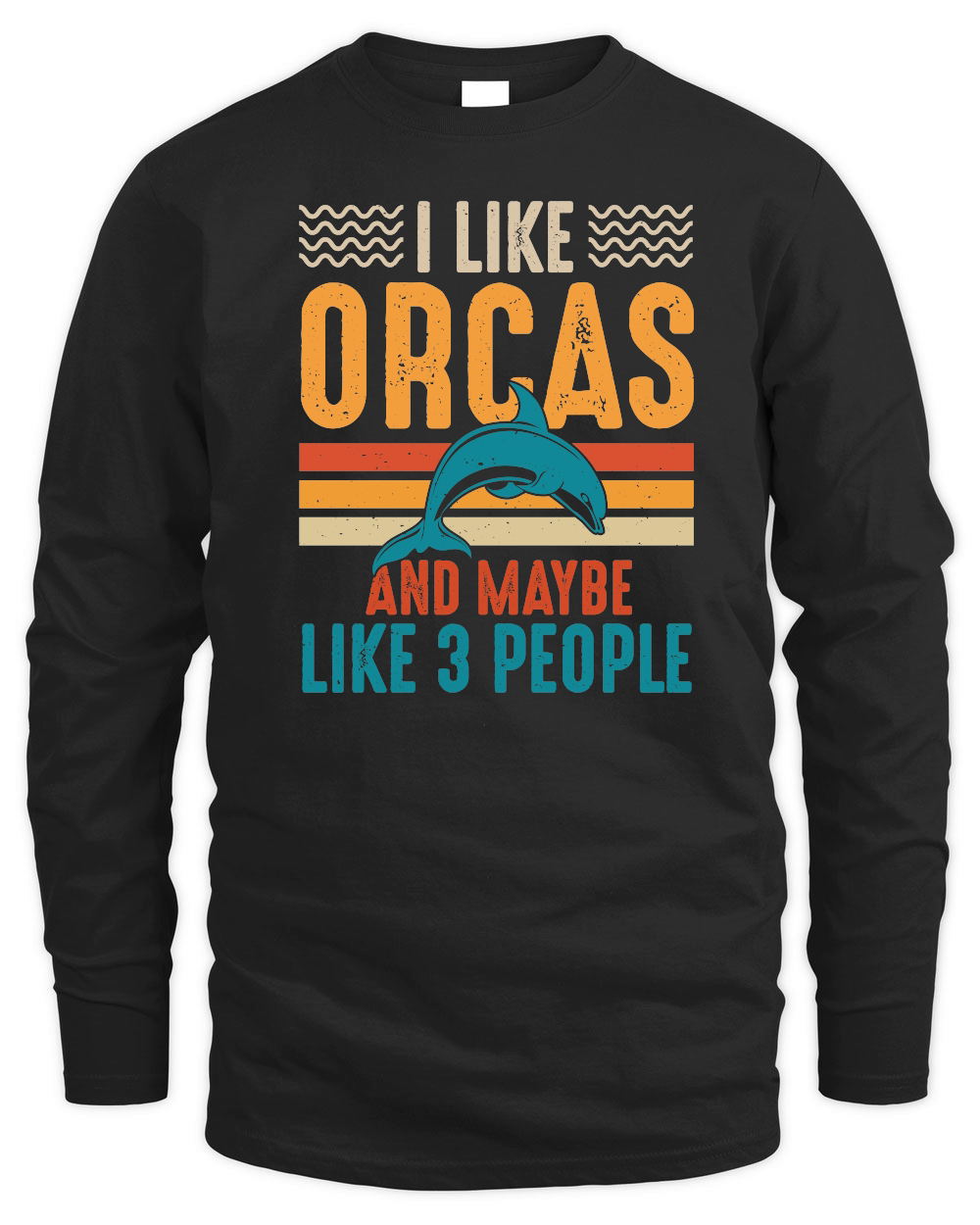 I Like Orcas and Maybe 3 People