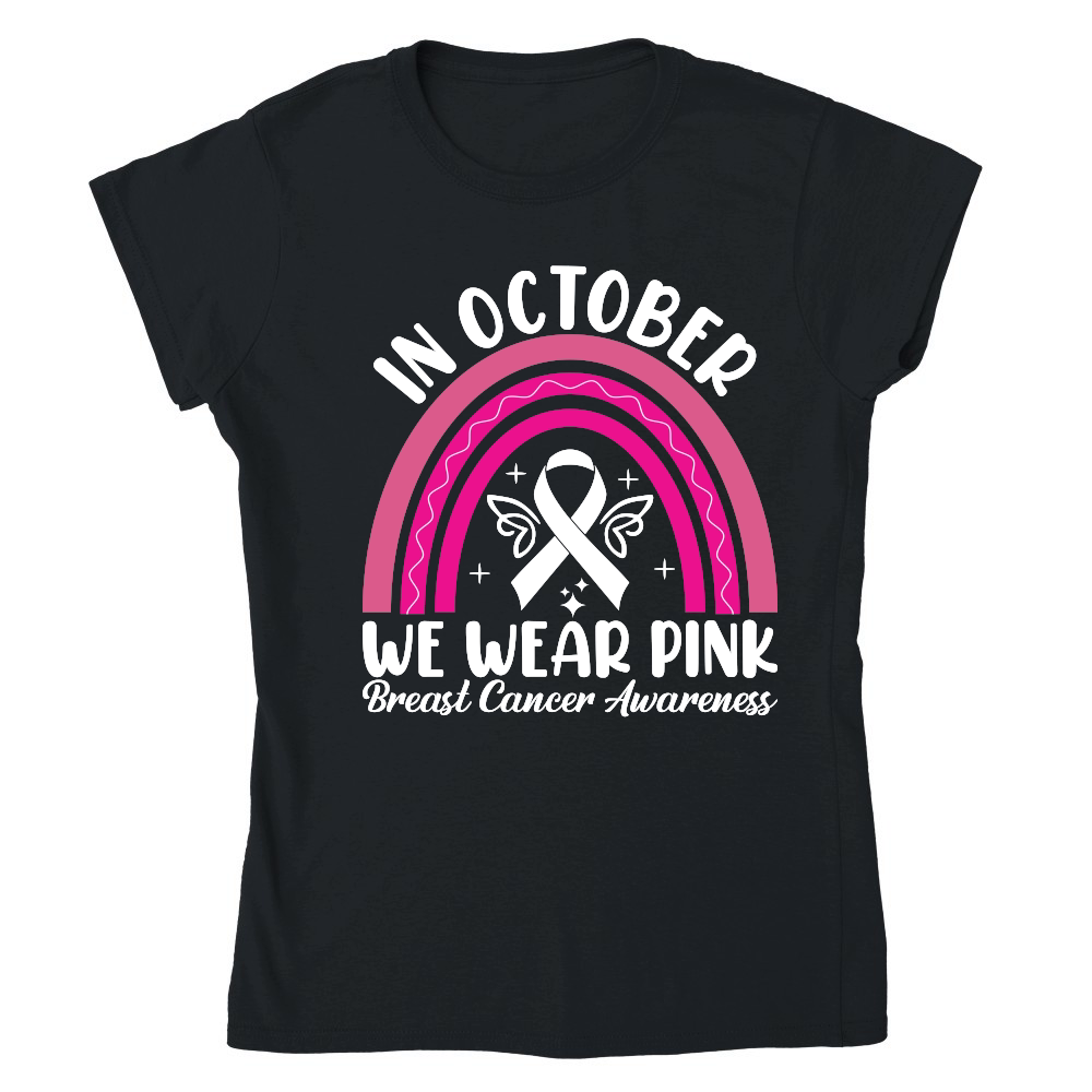 In October We Wear Pink Breast cancer Awareness