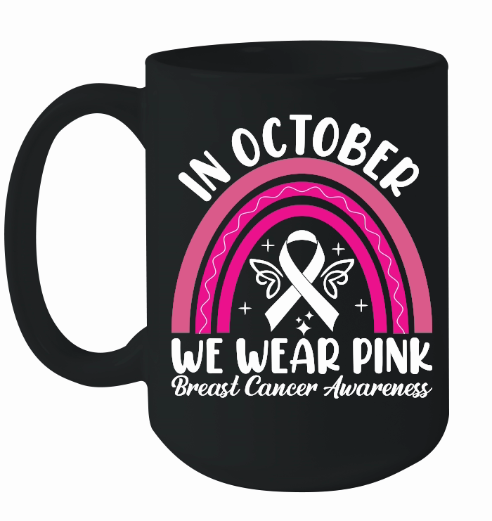 In October We Wear Pink Breast cancer Awareness