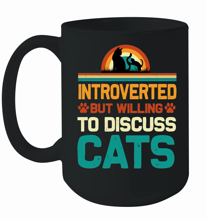 Introverted But Willing To Discuss Cats