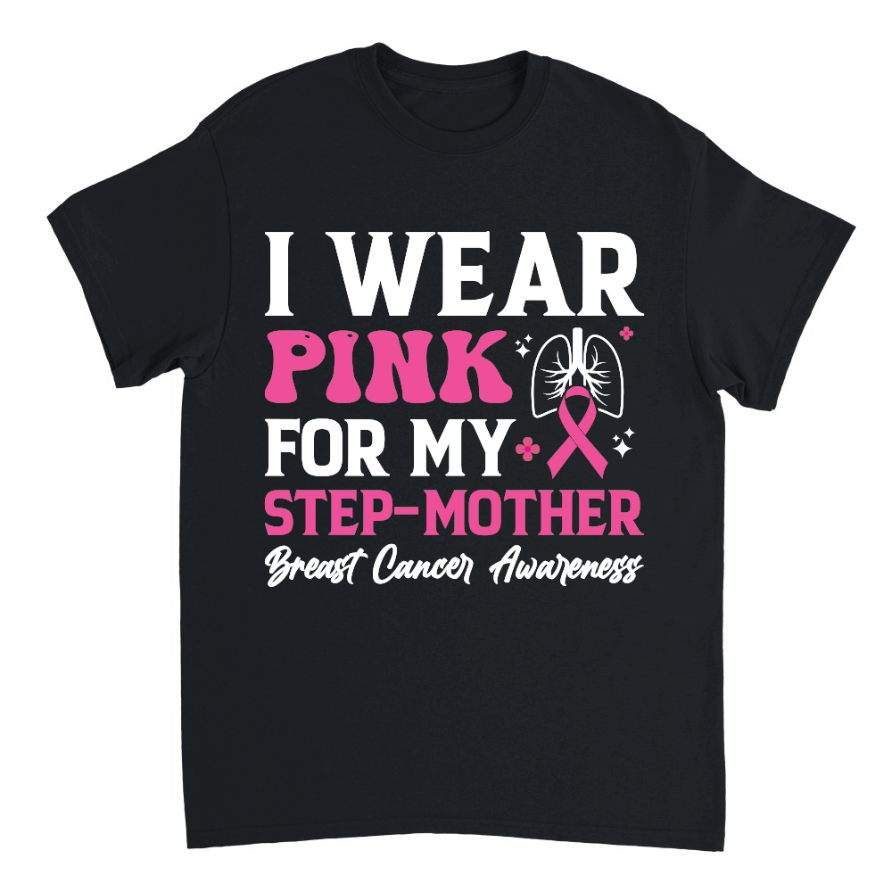 mother day   I wear pink for my step mother breast cancer awareness