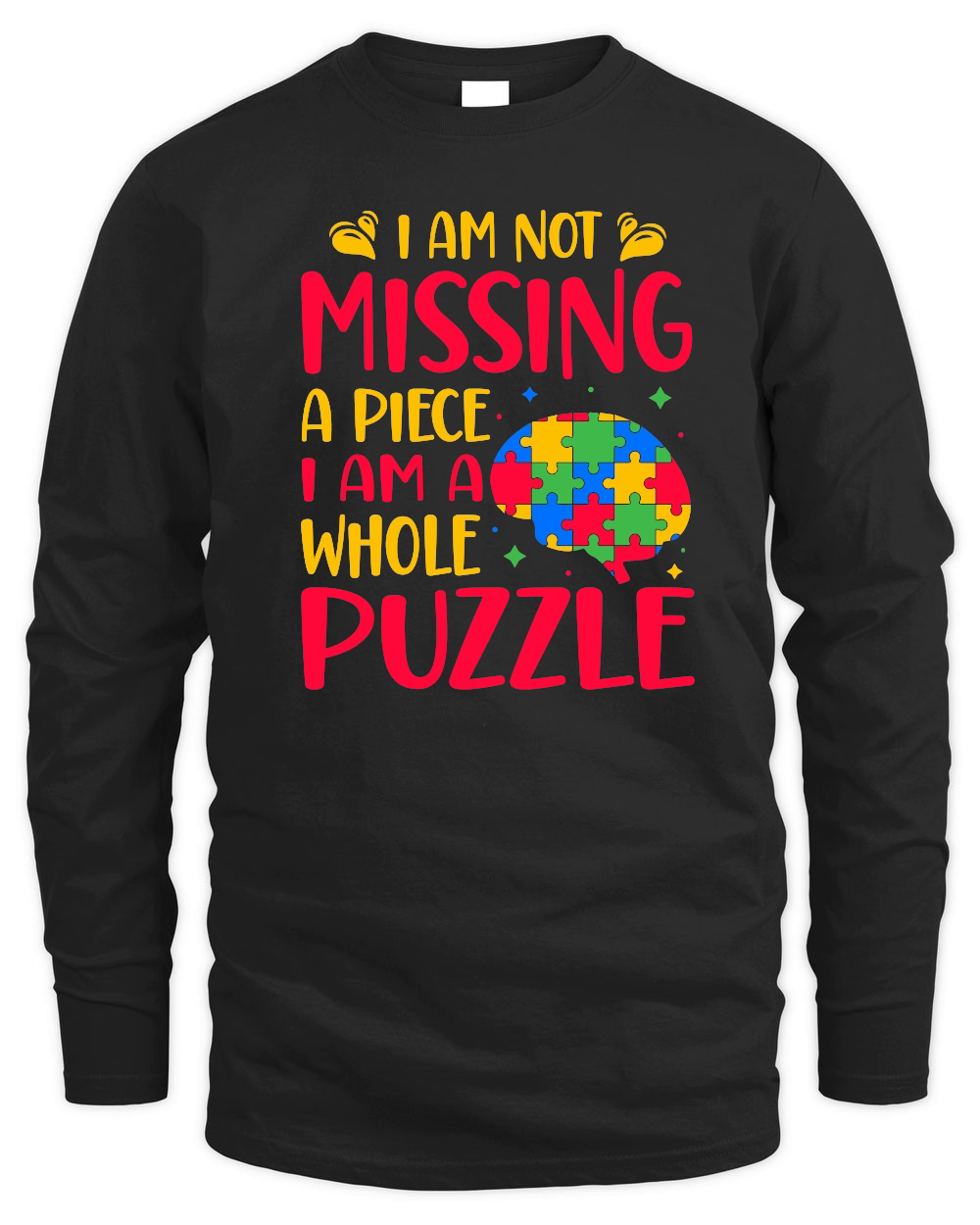 Autism   I am not missing a piece i am a whole puzzle