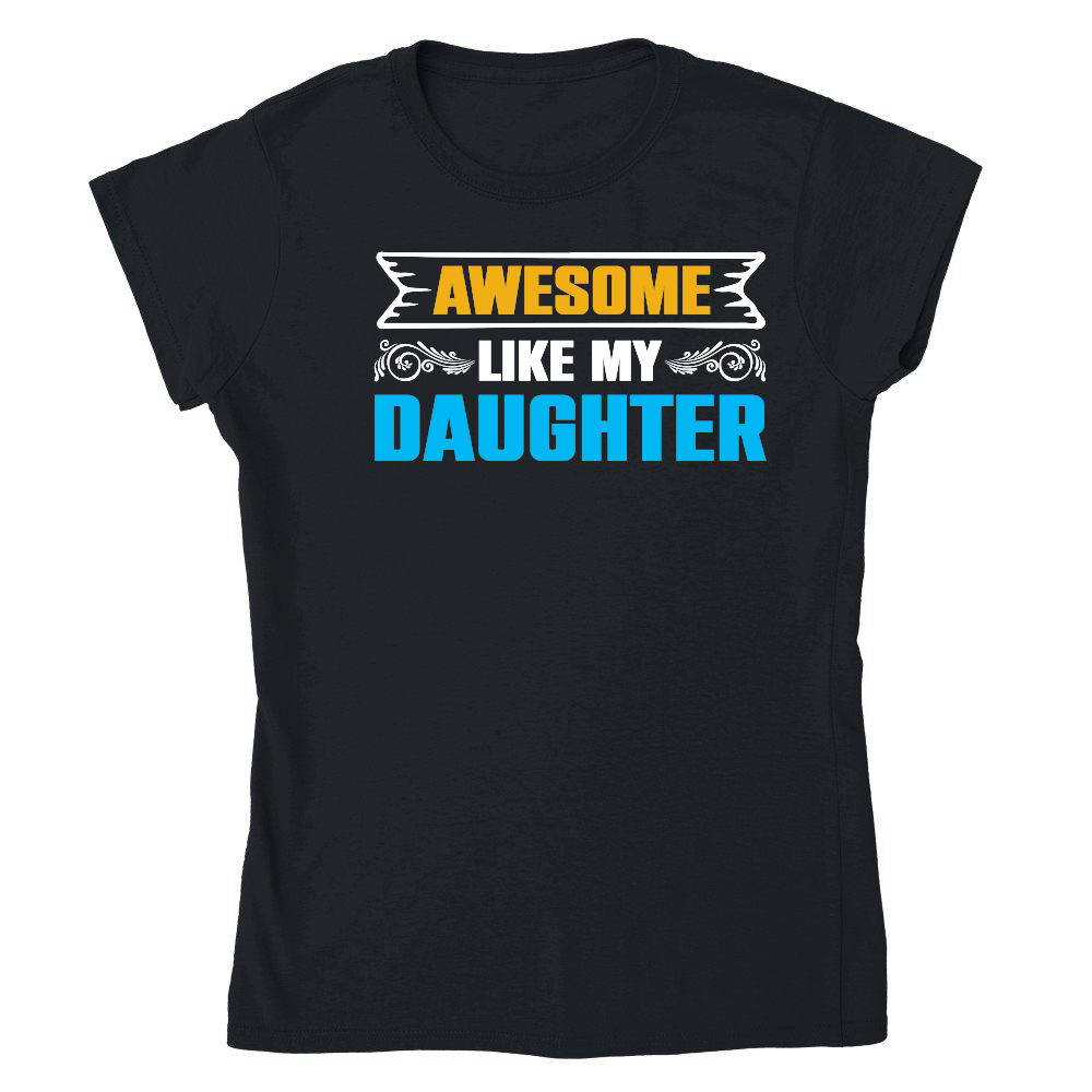 Awesome Like My Daughter