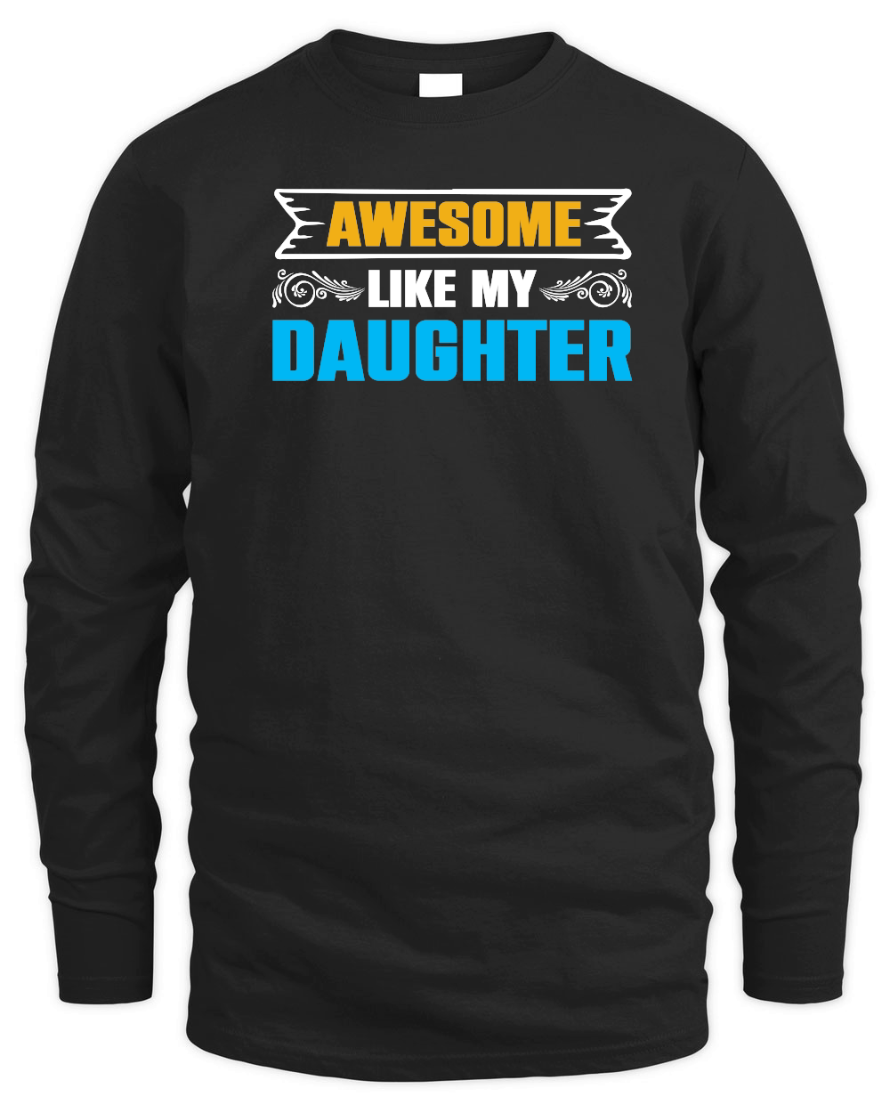 Awesome Like My Daughter