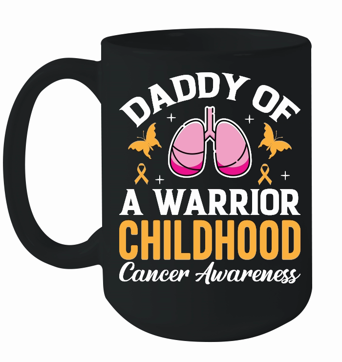 Daddy of a warrior Childhood cancer awareness