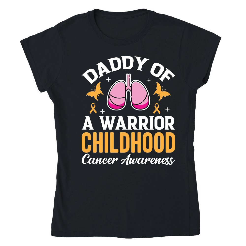 Daddy of a warrior Childhood cancer awareness