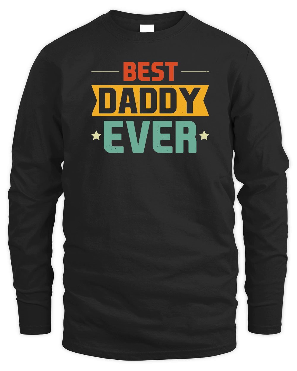 father day   Best Daddy Ever