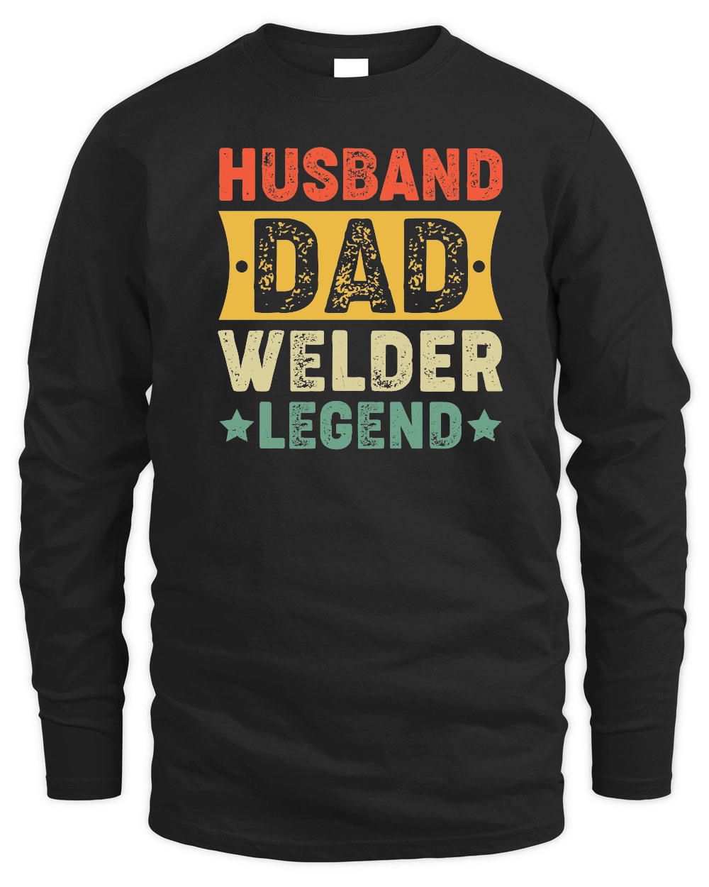 father day   Husband Dad Welder Legend