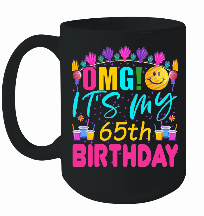 OMG! Its My 65th Birthday