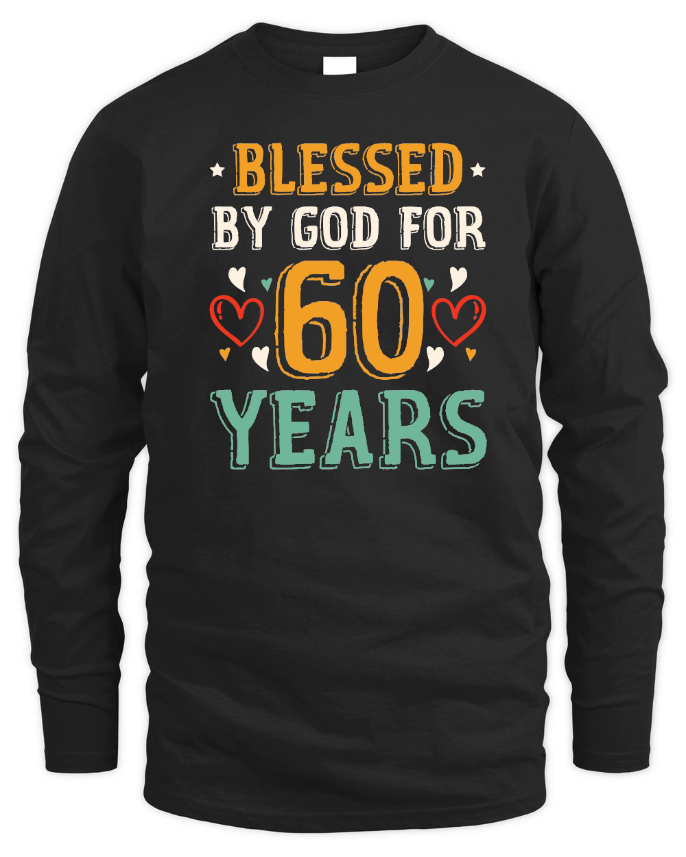 Blessed By God For 60 Years Birthday